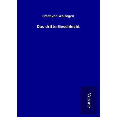 Das dritte Geschlecht, Taschenbuch von Ernst Wolzogen, BoD - Books on Demand