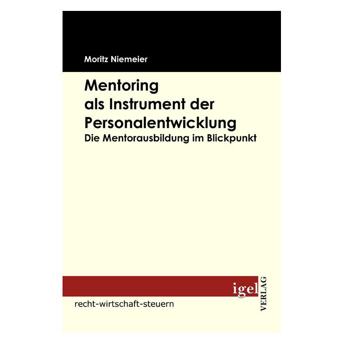 Igel Records Mentoring als Instrument der Personalentwicklung (Deutsch, Softcover, Moritz Niemeier) (55200946)