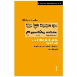Die pythagoreische Tradition, Fachbücher von Ekkehart Schaffer