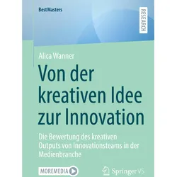 Von der kreativen Idee zur Innovation, Fachbücher von Alica Wanner