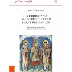 Staubach:Rex christianus: Das Herrscher, Fachbücher von Nikolaus Staubach