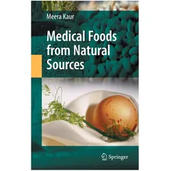 Medical Foods from Natural Sources, Fachbücher von Meera Kaur