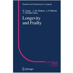 Longevity and Frailty, Fachbücher von J. Michel, Jean-Marie Robine, J. R. Carey
