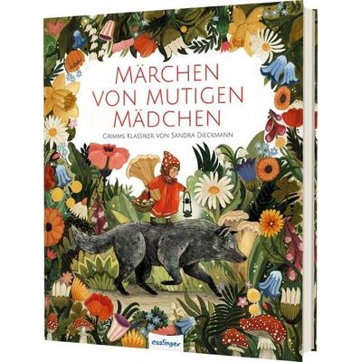 Märchen von mutigen Mädchen, Gebundene Ausgabe von , Esslinger in der Thienemann-Esslinger Verlag GmbH, 978-3-480-23972-6