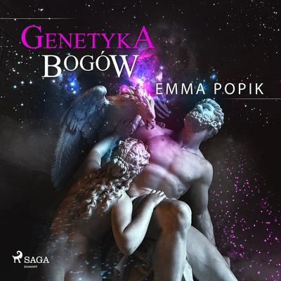 Genetyka bogów - Emma Popik, Audio, 9788726631517