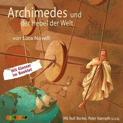 Archimedes und der Hebel der Welt - Luca Novelli, Audio, 4057664026033