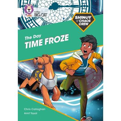 The Shinoy and the Chaos Crew: The Day Time Froze, Taschenbuch von Chris Callaghan, HarperCollins, 978-0-00-839912-2