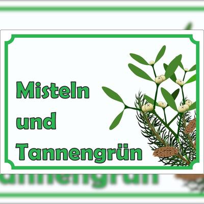 HB-Druck Misteln und Tannengrün Werbeaufkleber Hofladen Verkaufsförderung A6 (105x148mm)