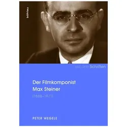 Der Filmkomponist Max Steiner, Fachbücher von Peter Wegele