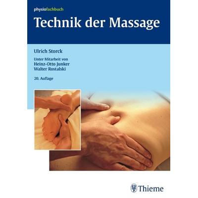 Technik der Massage, Taschenbuch von Ulrich Storck, Thieme, 978-3-13-139600-6