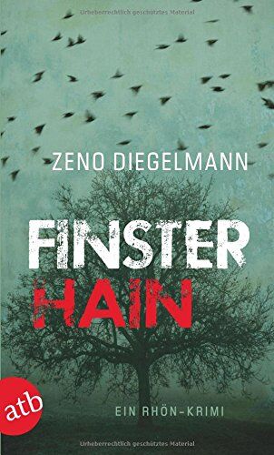 Zeno Diegelmann - Finsterhain: Ein Rhön-Krimi - Preis vom 17.10.2026 19:25:27 h
