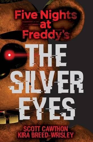 Kira Breed-Wrisley - Five Nights at Freddy's: The Silver Eyes - Preis vom 14.10.2026 23:07:16 h