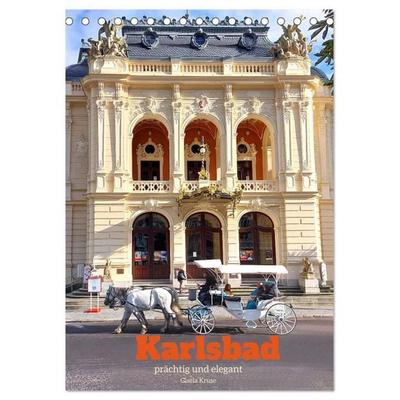 Karlsbad - prächtig und elegant (Tischkalender 2027 DIN A5 hoch), CALVENDO Monatskalender