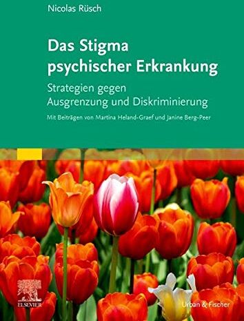 Nicolas Rüsch - Das Stigma psychischer Erkrankung: Strategien gegen Ausgrenzung und Diskriminierung - Preis vom 09.10.2026 07:28:09 h