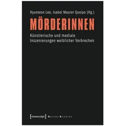 Mörderinnen, Fachbücher von Lee, Maurer Queipo, Hyunseon
