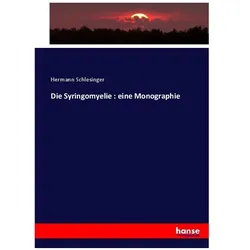 Die Syringomyelie : eine Monographie, Fachbücher von Hermann Schlesinger