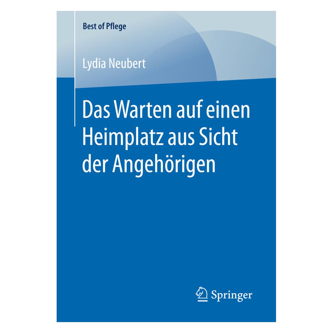 Springer Das Warten auf einen Heimplatz aus Sicht der Angehörigen (Deutsch, Softcover, Lydia Neubert) (55859166)