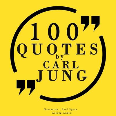 100 quotes by Carl Jung - Carl Jung, Audio, 9782821112797