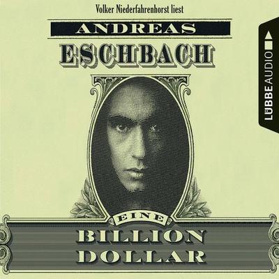 Eine Billion Dollar - Andreas Eschbach, Audio, 9783838773438