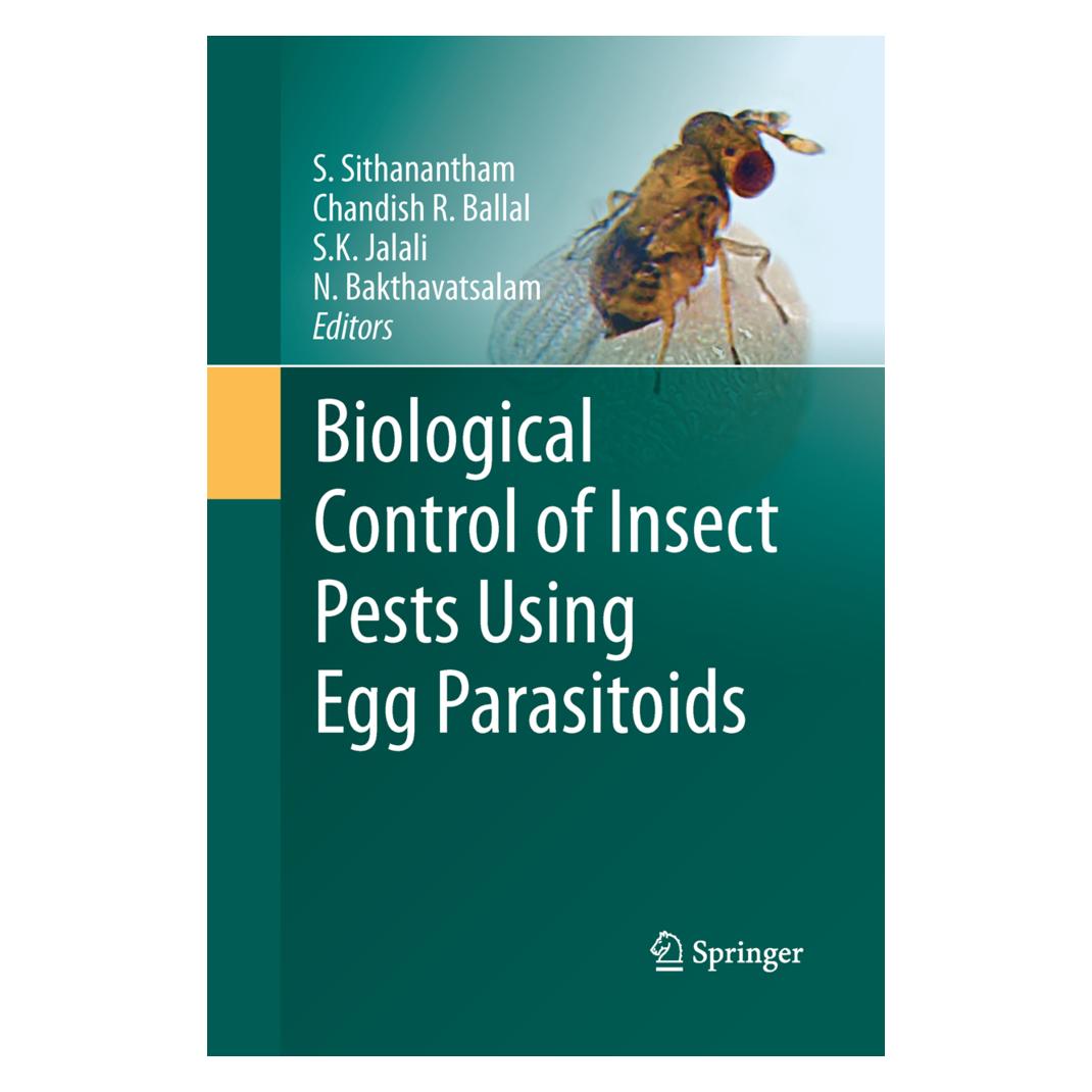 Springer Biological Control of Insect Pests Using Egg Parasitoids (Englisch, Softcover, Chandish R. Ballal, N Bakthavatsalam, S. Sithanantham, S.K. Jalali) (55951914)