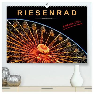 Riesenrad - einfach cool (hochwertiger Premium Wandkalender 2027 DIN A2 quer), Kunstdruck in Hochglanz