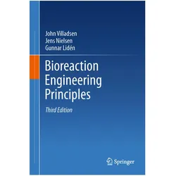 Bioreaction Engineering Principles, Fachbücher von Jens Nielsen, John Villadsen, Gunnar Lidén
