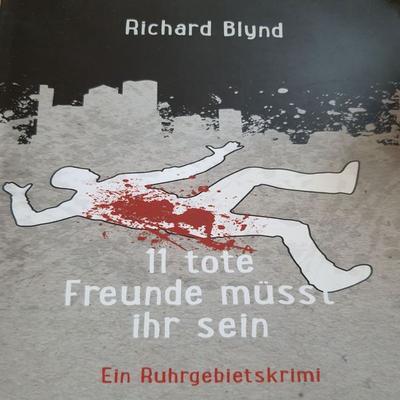 11 tote Freunde müsst ihr sein - Richard Blynd, Audio, 9783969311646