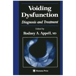 Voiding Dysfunction, Fachbücher von Rodney A. Appell