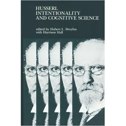 Husserl, Intentionality, and Cognitive Science, Sachbücher von Hubert L. Dreyfus, Harrison Hall