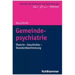 Gemeindepsychiatrie, Fachbücher von Andreas Heinz, Matthias Bormuth, Markus Jäger, Raoul Borbé