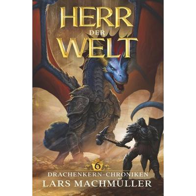 Herr der Welt, Gebundene Ausgabe von Lars Machmüller, Tolino media, 978-3-7592-6785-6