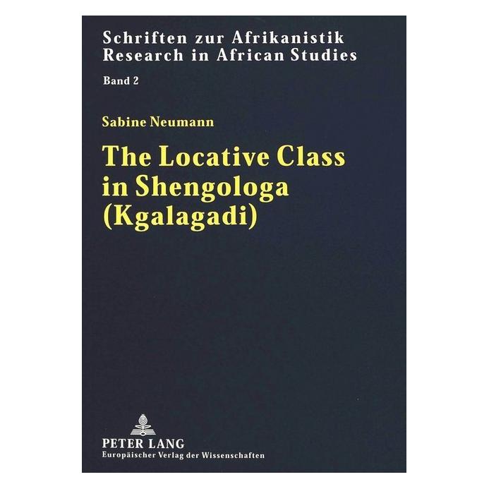 Peter Lang The Locative Class in Shengologa (Kgalagadi) (Deutsch, Softcover, Sabine Hoeth) (56035417)