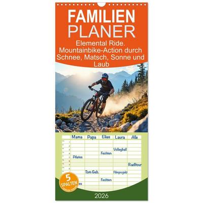 Familienplaner 2026 - Elemental Ride. Mountainbike-Action durch Schnee, Matsch, Sonne und Laub mit 5 Spalten (Wandkalender, 21 x 45 cm) CALVENDO