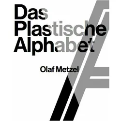 Olaf Metzel. Das plastische Alphabet /, Fachbücher