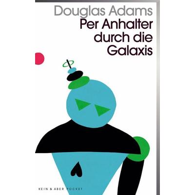 Per Anhalter durch die Galaxis, Taschenbuch von Douglas Adams, Kein & Aber