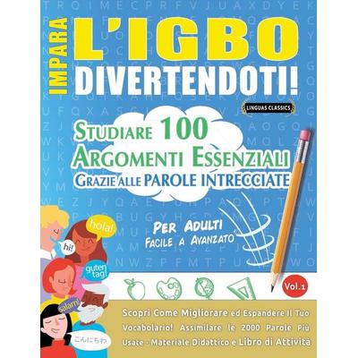Impara L'igbo Divertendoti! - Per Adulti, Taschenbuch von Lingua Classics, Linguas Classics