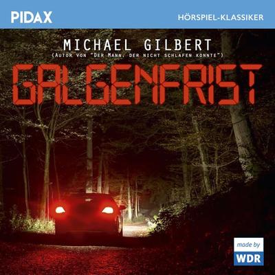 Galgenfrist - Michael Gilbert, Audio, 4042564190656