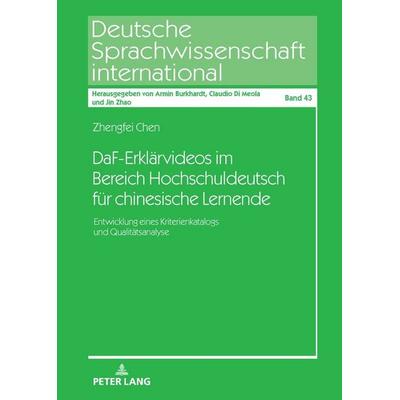 DaF-Erklärvideos im Bereich Hochschuldeutsch für chinesische Lernende, Gebundene Ausgabe von Zhengfei Chen, Peter Lang GmbH, Internationaler Verlag