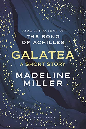 Madeline Miller - Galatea: The instant Sunday Times bestseller - Preis vom 01.10.2026 17:08:56 h