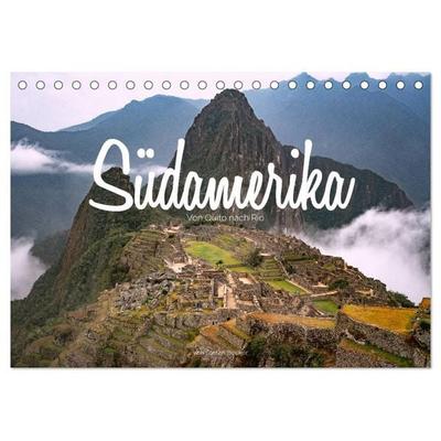 Südamerika - Von Quito nach Rio (Tischkalender 2027 DIN A5 quer), CALVENDO Monatskalender