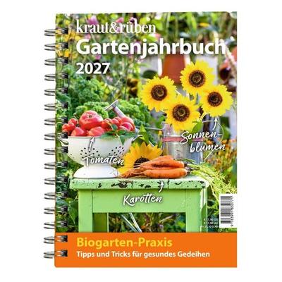 kraut&rüben Gartenjahrbuch 2027, Taschenbuch von , Cadmos Verlag, 978-3-99183-077-1