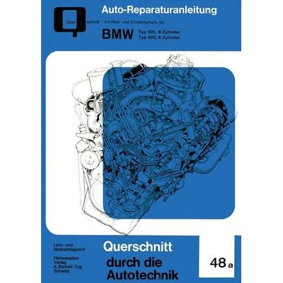 BMW Typ 501, 6 Zylinder / Typ 502, 8 Zylinder, Taschenbuch von , Bucheli, 978-3-7168-2189-3