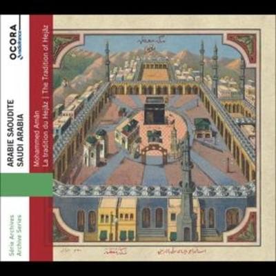The Tradition of Hejaz - Mohammed Aman, CD