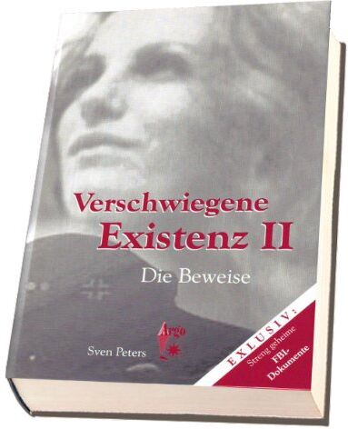 Sven Peters - Verschwiegene Existenz 2: Die Beweise - Preis vom 10.10.2026 11:48:34 h