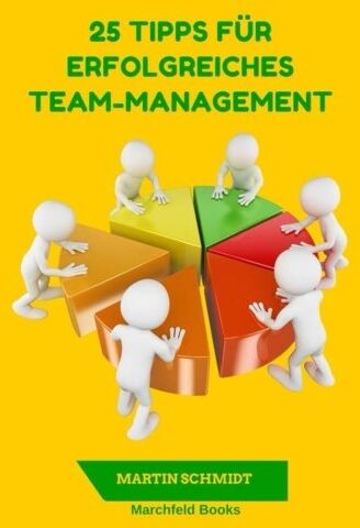 Martin Schmidt - 25 Tipps für erfolgreiches Team-Management - Preis vom 09.10.2026 07:28:09 h