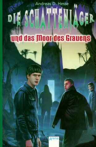 Hesse, Andreas D. - Die Schattenjäger und das Moor des Grauens - Preis vom 09.10.2026 07:28:09 h