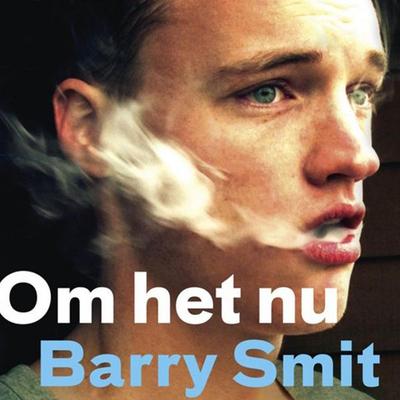 Om het nu - Barry Smit, Audio, 9789463628600
