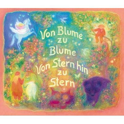 Von Blume zu Blume - Von Stern hin zu Stern, Gebundene Ausgabe von Angela Koconda, Freies Geistesleben, 978-3-7725-1548-4
