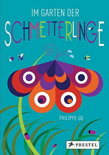 Philippe Ug - Im Garten der Schmetterlinge: Pop-up-Buch - Preis vom 01.10.2026 17:08:56 h