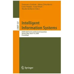 Intelligent Information Systems, Fachbücher von Jelena Zdravkovic, Marite Kirikova, Geert Poels, Luise Pufahl, Francesca Zerbato